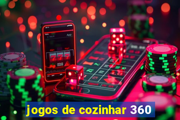 jogos de cozinhar 360